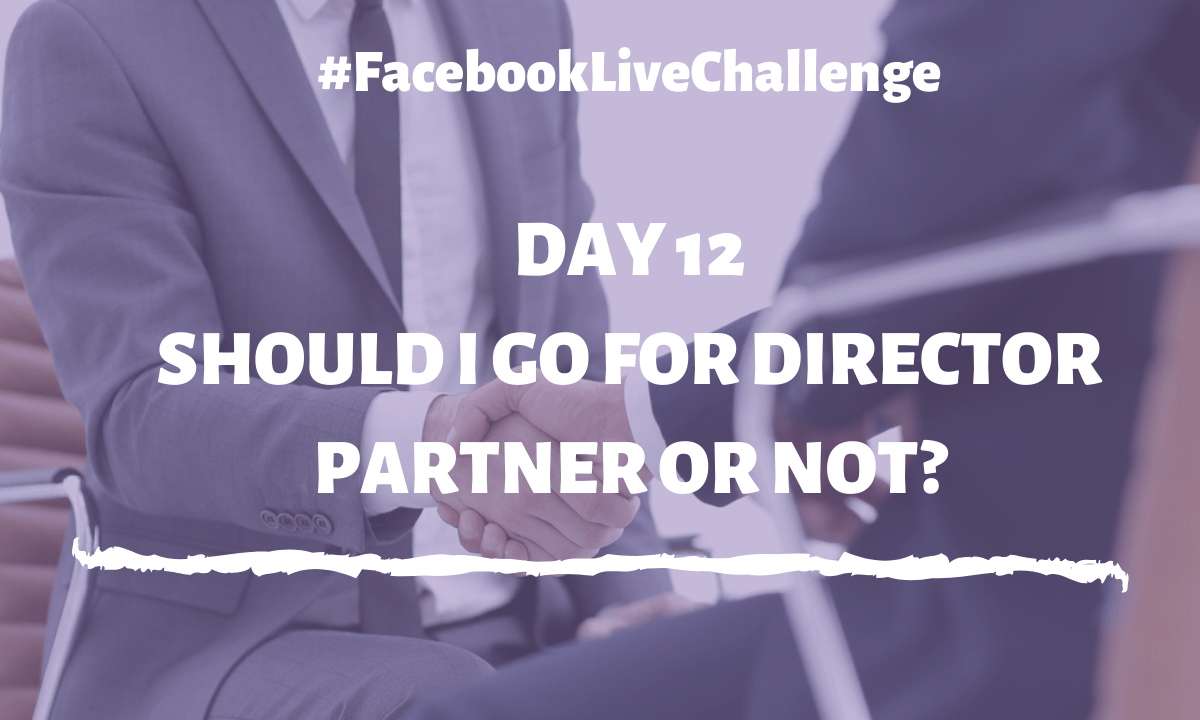 Should I go for director, partner, or not
