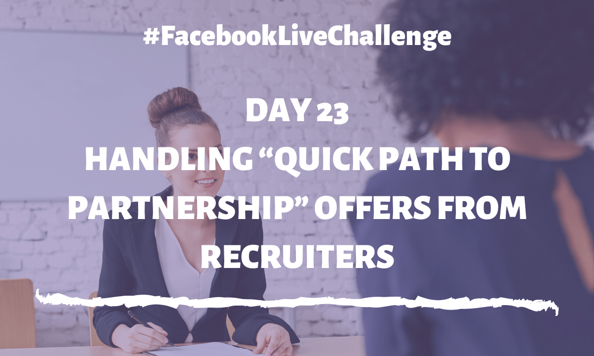 Handling “Quick path to partnership” offers from recruiters