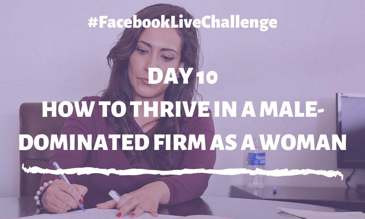 How to thrive but still be authentic in a male-dominated environment